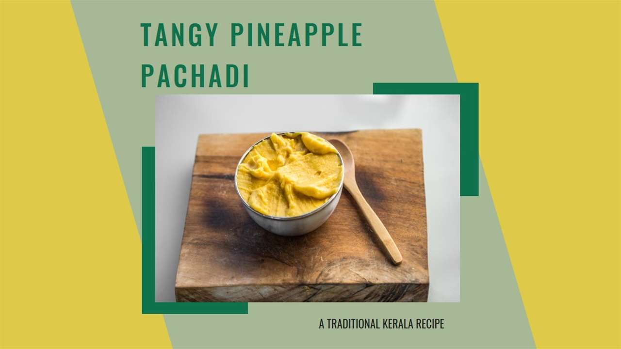 Kerala's Pineapple Pachadi Recipe
