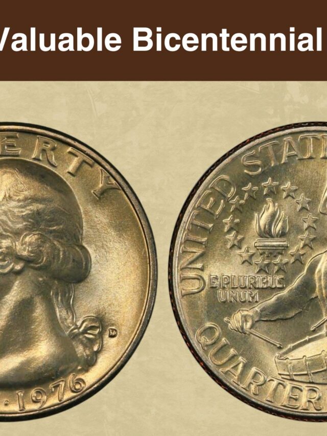 380 Million Dollar Coin: The Most Valuable Bicentennial Quarter Discovered